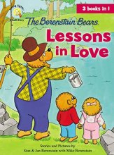 Cover art for The Berenstain Bears Lessons in Love (Berenstain Bears/Living Lights: A Faith Story)