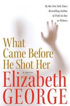Cover art for What Came Before He Shot Her (Inspector Lynley #14)