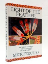 Cover art for Light of the Feather: Pathways Through Contemporary Indian America