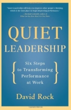 Cover art for Quiet Leadership: Six Steps to Transforming Performance at Work