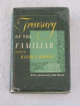 Cover art for A Treasuruy of the Familiar: Ralph Woods Macmillan