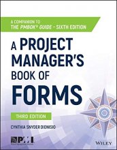Cover art for A Project Manager's Book of Forms: A Companion to the PMBOK Guide