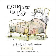 Cover art for Conquer the Day: A Book of Affirmations