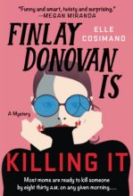 Cover art for Finlay Donovan Is Killing It (The Finlay Donovan Series, 1)