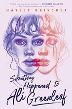 Cover art for Something Happened to Ali Greenleaf