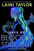 Cover art for Days of Blood & Starlight (Daughter of Smoke & Bone, 2)