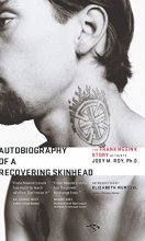 Cover art for Autobiography of a Recovering Skinhead: The Frank Meeink Story as Told to Jody M. Roy, Ph.D.