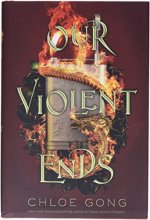 Cover art for Our Violent Ends (These Violent Delights)