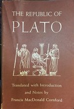 Cover art for The Republic of Plato. Translated with introduction and notes by Francis MacDonald Cornford.