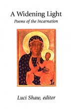 Cover art for A Widening Light: Poems of the Incarnation
