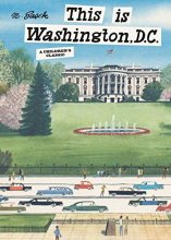 Cover art for This is Washington, D.C.: A Children's Classic (This Is...travel)