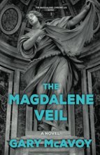 Cover art for The Magdalene Veil (The Magdalene Chronicles)