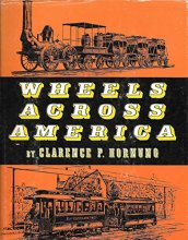 Cover art for Wheels Across America -A Graphic History of Vehicular Transportation
