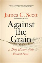 Cover art for Against the Grain: A Deep History of the Earliest States