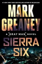 Cover art for Sierra Six (Gray Man #11)