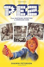Cover art for PEZ: From Austrian Invention to American Icon (American Palate)
