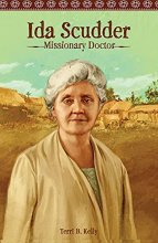 Cover art for Ida Scudder: Missionary Doctor