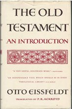 Cover art for The Old Testament;: An introduction, including the Apocrypha and Pseudepigrapha, and also the works of similar type from Qumran: the history of the formation of the Old Testament