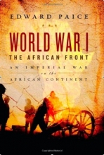 Cover art for World War I: The African Front: An Imperial War on the Dark Continent