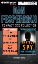 Cover art for Dan Fesperman Unabridged CD Collection: The Prisoner of Guantánamo, The Amateur Spy