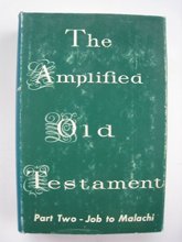 Cover art for The Amplified Old Testament Part Two: Job - Malachi