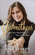 Cover art for Godmothers: Why You Need One. How to Be One.