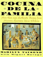 Cover art for Cocina de la Familia/the Family Kitchen : More Than 200 Authentic Recipes from Mexican-American Home Kitchens