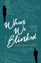 Cover art for When We Blinked: A Novel
