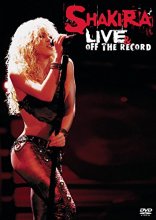Cover art for Shakira: Live & Off The Record