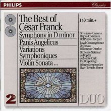 Cover art for Best of Cesar Franck: Symphony in D Minor, Panis Angelicus, Variations Symphoniques, Violin Sonata