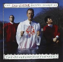 Cover art for The Full-Custom Gospel Sounds of The Reverend Horton Heat