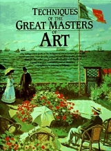 Cover art for Techniques of the Great Masters of Art (A QED book)