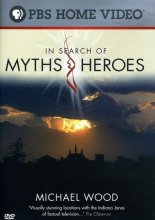 Cover art for Michael Wood: In Search of Myths and Heroes