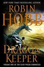 Cover art for Dragon Keeper (Rain Wilds Chronicles, Vol. 1)