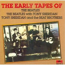 Cover art for The Early Tapes Of The Beatles with Tony Sheridan and the Beat Brothers