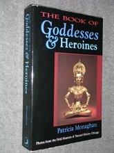 Cover art for The Book of Goddesses & Heroines