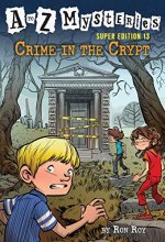 Cover art for A to Z Mysteries Super Edition #13: Crime in the Crypt