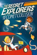 Cover art for The Secret Explorers and the Comet Collision