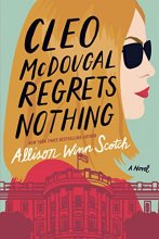 Cover art for Cleo McDougal Regrets Nothing: A Novel