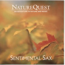 Cover art for Sentimental Sax (Nature Quest Series)