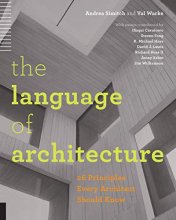 Cover art for The Language of Architecture: 26 Principles Every Architect Should Know