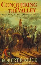 Cover art for Conquering the Valley: Stonewall Jackson at Port Republic