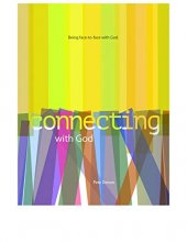 Cover art for Connecting with God: Meeting God Face to Face