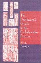 Cover art for Performer's Guide to the Collaborative Process, The