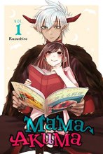 Cover art for Mama Akuma, Vol. 1 (Mama Akuma, 1)