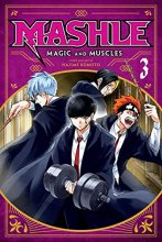 Cover art for Mashle: Magic and Muscles, Vol. 3 (3)