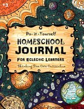 Cover art for Do It Yourself Homeschool Journal #3: For Eclectic Learners (Homeschooling Handbooks) (Volume 3)