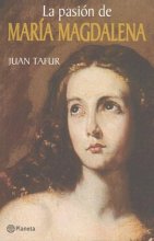 Cover art for La pasion de Maria Magdalena (Spanish Edition)