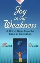 Cover art for Joy in Our Weakness: A Gift of Hope from the Book of Revelation