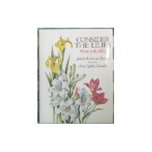 Cover art for Consider the Lilies : Plants of the Bible